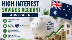 High Interest Savings Account Australia: Easy Way to Double Money