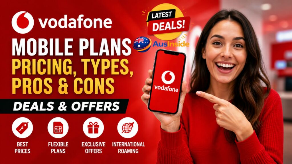 Vodafone Mobile Plans: Selecting The Best Mobile Plan For You