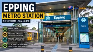 Epping Metro Station entrance in Sydney with commuters, metro signage, train platform access, travel information highlights, and modern transport hub facilities.
